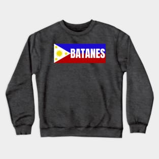 Batanes Islands in the Philippines Flag Crewneck Sweatshirt